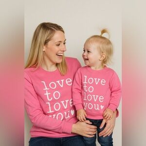 💕Love to Love You 💕Pink Sweatshirt “Mommy & Me” set. Ladies small & girls 2 year